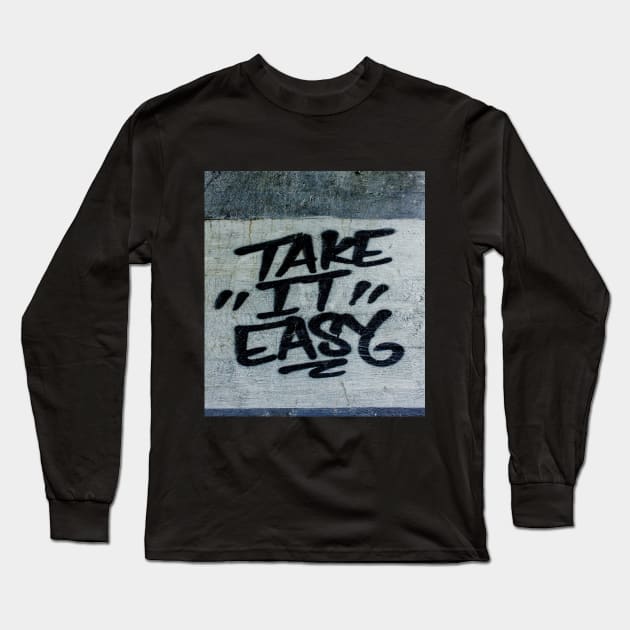 Take it easy wall art Long Sleeve T-Shirt by Vinit53